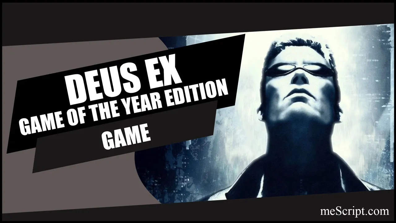 เกม Deus Ex: Game of the Year Edition ไซเบอร์พังค์ 2052