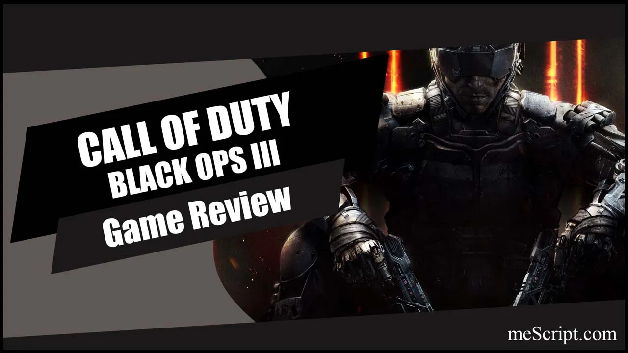 รีวิวเกม Call of Duty: Black Ops III สงครามควบคุมจิตใจ