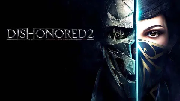 เกม Dishonored 2